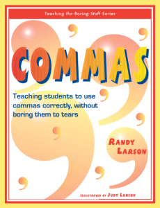 Commas Teaching students to use commas correctl...